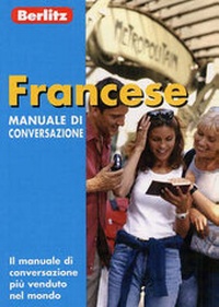 Abbildung von: French Berlitz Phrase Book for Italian Speakers - Berlitz Publishing Company