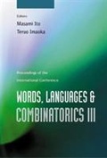 Cover: Words, Languages And Combinatorics Iii, Proceedings Of The International Colloquium - World Scientific Publishing Co Pte Ltd