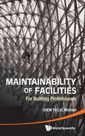Bild: Maintainability Of Facilities: For Building Professionals - World Scientific Publishing Co Pte Ltd