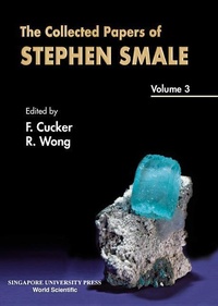 Enlarge image Cover: Collected Papers Of Stephen Smale, The - Volume 3 - World Scientific Publishing Co Pte Ltd
