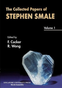 Enlarge image Cover: Collected Papers Of Stephen Smale, The - Volume 1 - World Scientific Publishing Co Pte Ltd