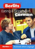 Cover: Berlitz Eating in German - Berlitz Publishing Company