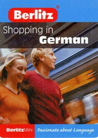 Abbildung von: Berlitz Shopping in German - Berlitz Publishing Company