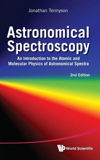 Abbildung von: Astronomical Spectroscopy: An Introduction To The Atomic And Molecular Physics Of Astronomical Spectra (2nd Edition) - World Scientific Publishing Co Pte Ltd