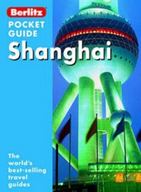 Abbildung von: Shanghai Berlitz Pocket Guide - Berlitz Publishing Company