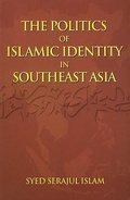 Abbildung von: The Politics of Islamic Identity in Southeast Asia - Thomson Learning Asia
