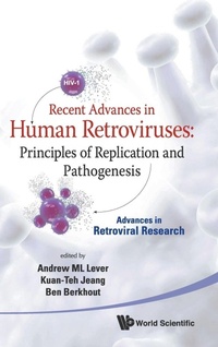 Abbildung von: Recent Advances In Human Retroviruses: Principles Of Replication And Pathogenesis - Advances In Retroviral Research - World Scientific Publishing Co Pte Ltd