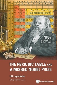 Abbildung von: Periodic Table And A Missed Nobel Prize, The - World Scientific Publishing Co Pte Ltd