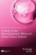 Cover: A Study of the Macroeconomic Effects of China's Fiscal Deficits - Enrich Professional Publishing