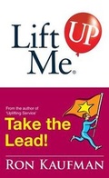 Cover: Lift Me Up! Take the Lead - Kaufman Professional Services