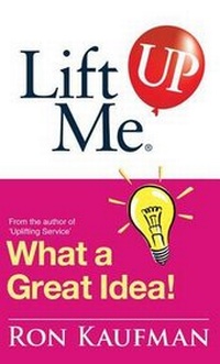 Enlarge image Cover: Lift Me Up! What a Great Idea - Kaufman Professional Services