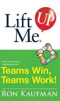 Cover: Lift Me Up! Teams Win Teams Work - Kaufman Professional Services