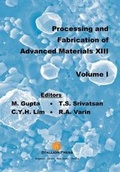 Cover: Processing And Fabrication Of Advanced Materials - Proceedings Of The 13th International Symposium (In 2 Volumes) - Stallion Press (Singapore) Pte Ltd