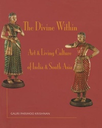 Enlarge image Cover: The Divine Within - Asian Civilisations Museum