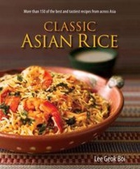 Enlarge image Cover: Classic Asian Rice - Marshall Cavendish International (Asia) Pte Ltd
