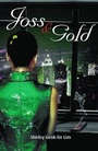 Cover: Joss and Gold - Marshall Cavendish International (Asia) Pte Ltd