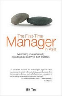Enlarge image Cover: The First-time Manager in Asia - Marshall Cavendish International (Asia) Pte Ltd