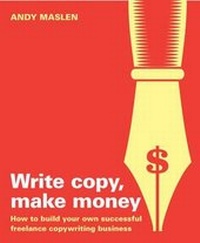 Enlarge image Cover: Write Copy Make Money - Marshall Cavendish International (Asia) Pte Ltd
