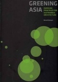Cover: Greening Asia - Oro Editions
