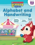 Cover: Learning Express: Alphabet and Handwriting Level K2 - Scholastic Singapore