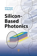 Cover: Silicon-Based Photonics - Pan Stanford Publishing Pte Ltd
