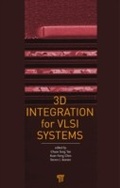 Cover: 3D Integration for VLSI Systems - Pan Stanford Publishing Pte Ltd