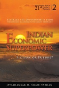 Cover: Indian Economic Superpower: Fiction Or Future - World Scientific Publishing Co Pte Ltd