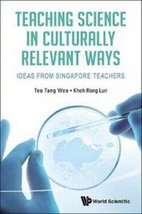 Enlarge image Cover: Teaching Science in Culturally Relevant Ways - World Scientific Education