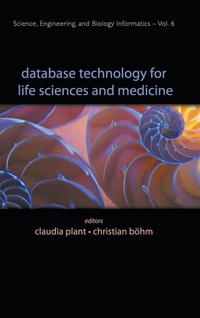 Enlarge image Cover: Database Technology For Life Sciences And Medicine - World Scientific Publishing Co Pte Ltd