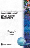Cover: Computer-aided Specification Techniques - World Scientific Publishing Co Pte Ltd