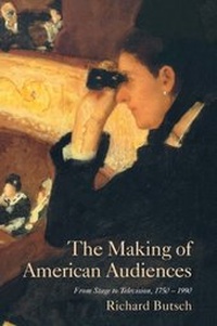 Enlarge image Cover: The Making of American Audiences - Cambridge University Press