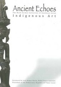 Cover: Ancient Echoes:The Mark Gordon Collection of Southeast Asian Indi - Mark Gordon