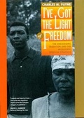 Cover: I've Got the Light of Freedom - University of California Press