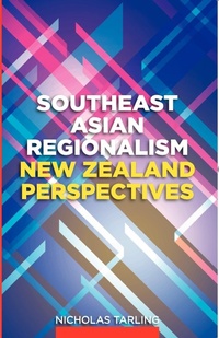 Abbildung von: Southeast Asian Regionalism - ISEAS