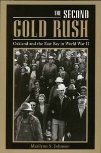 Enlarge image Cover: The Second Gold Rush - University of California Press