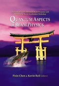 Cover: Quantum Aspects Of Beam Physics 2003 - Proceedings Of The Joint 28th Icfa Advanced Beam Dynamics & Advanced & Novel Accelerators Workshop - World Scientific Publishing Co Pte Ltd