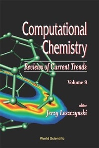 Abbildung von: Computational Chemistry: Reviews Of Current Trends, Vol. 9 - World Scientific Publishing Co Pte Ltd