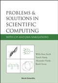 Cover: Problems And Solutions In Scientific Computing With C++ And Java Simulations - World Scientific Publishing Co Pte Ltd