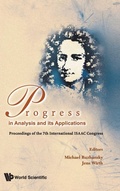 Cover: Progress In Analysis And Its Applications - Proceedings Of The 7th International Isaac Congress - World Scientific Publishing Co Pte Ltd