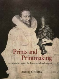 Enlarge image Cover: Prints and Printmaking - University of California Press