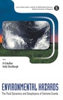Cover: Environmental Hazards: The Fluid Dynamics And Geophysics Of Extreme Events - World Scientific Publishing Co Pte Ltd