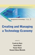 Cover: Creating And Managing A Technology Economy - World Scientific Publishing Co Pte Ltd