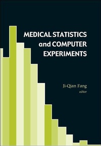 Enlarge image Cover: Medical Statistics And Computer Experiments (With Cd-rom) - World Scientific Publishing Co Pte Ltd