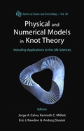 Cover: Physical And Numerical Models In Knot Theory: Including Applications To The Life Sciences - World Scientific Publishing Co Pte Ltd