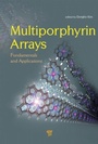 Cover: Multiporphyrin Arrays - Pan Stanford Publishing Pte Ltd