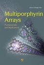 Cover: Multiporphyrin Arrays - Pan Stanford Publishing Pte Ltd