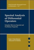 Cover: Spectral Analysis Of Differential Operators: Interplay Between Spectral And Oscillatory Properties - World Scientific Publishing Co Pte Ltd