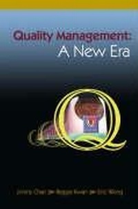 Enlarge image Cover: Quality Management: A New Era - World Scientific Publishing Co Pte Ltd