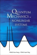 Cover: Quantum Mechanics In Nonlinear Systems - World Scientific Publishing Co Pte Ltd