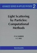 Cover: Light Scattering By Particles: Computational Methods - EPB Publishers Pte Ltd